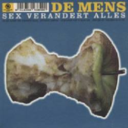 De Mens : Sex Verandert Alles (Single)